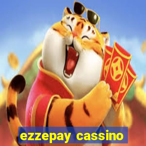 ezzepay cassino